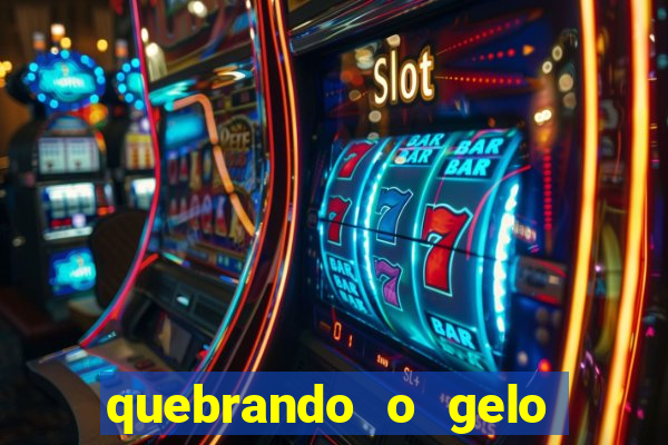 quebrando o gelo pdf download